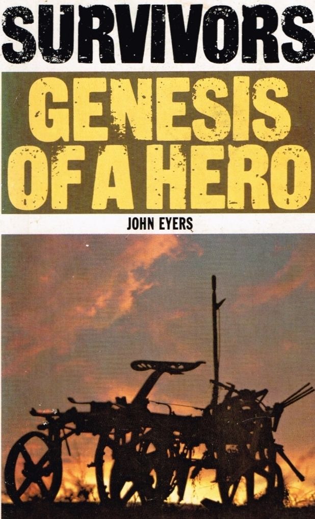 Cover of John Eyers - Survivors: Genesis of a Hero - paperback edition